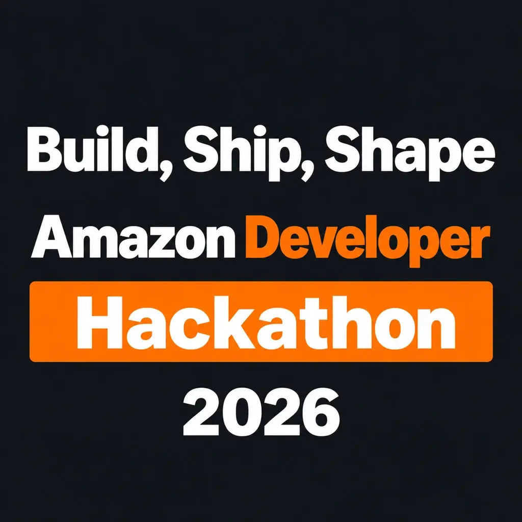 Amazon Developer Hackathon 2026