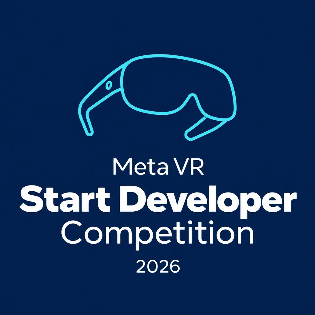 Meta VR Start Developer Competition 2026