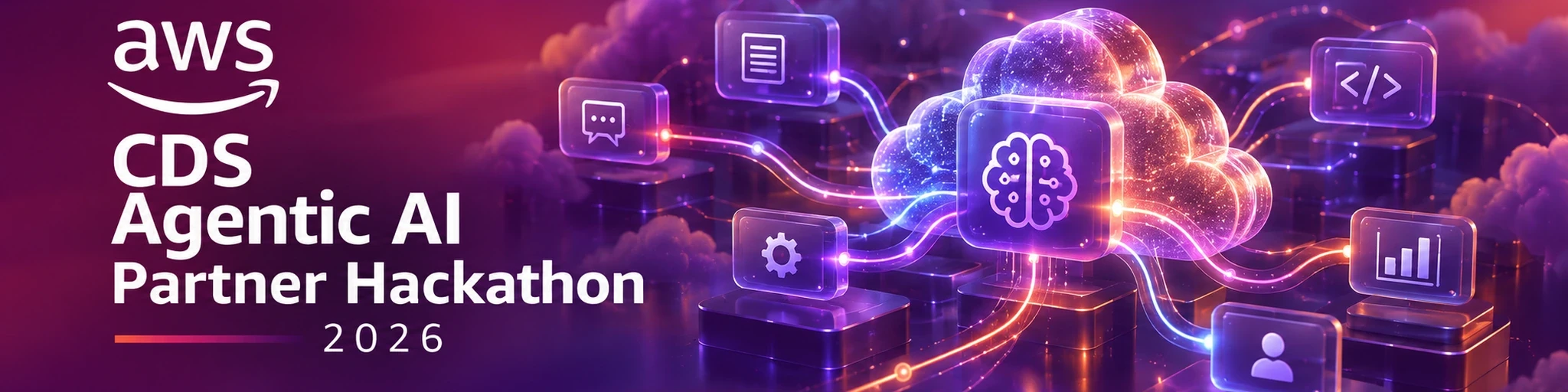 AWS CDS Agentic AI Partner Hackathon 2026