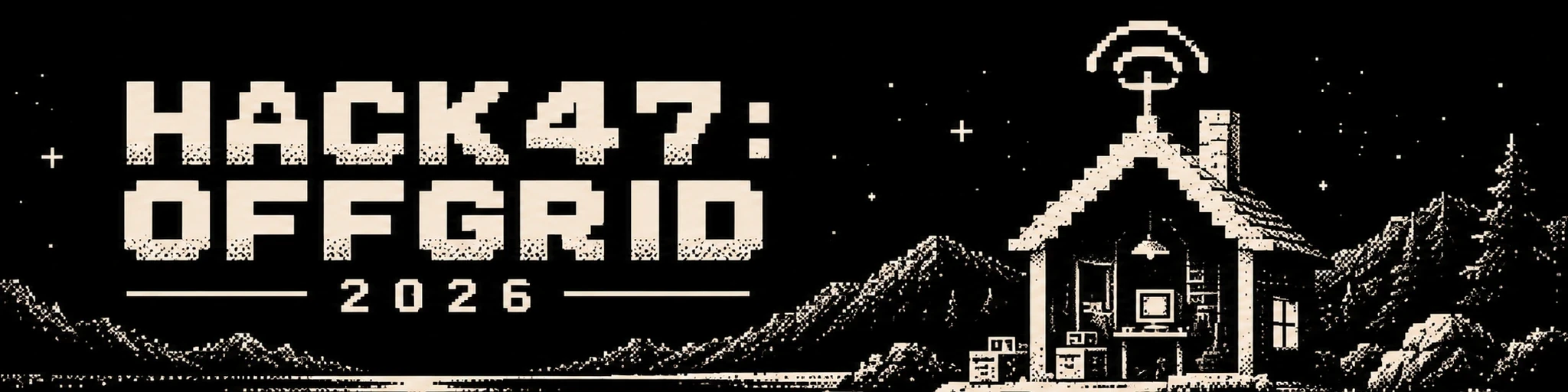 HACK47 OFFGRID 2026