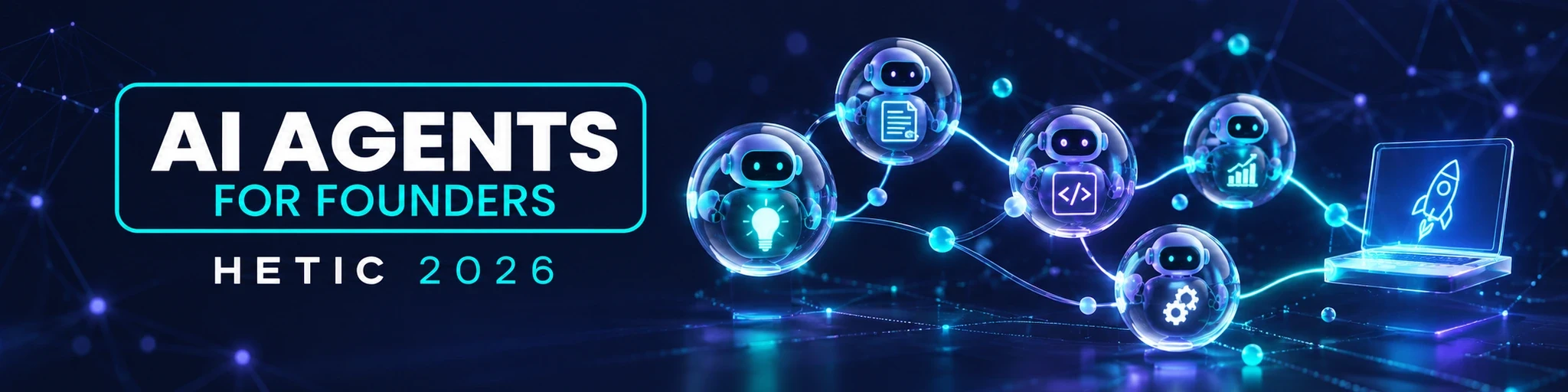 HETIC AI Agents for Founders Challenge 2026